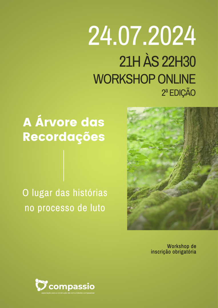 A rvore das recordaes: O lugar das histrias no processodeluto - Online - Porto Compassivo