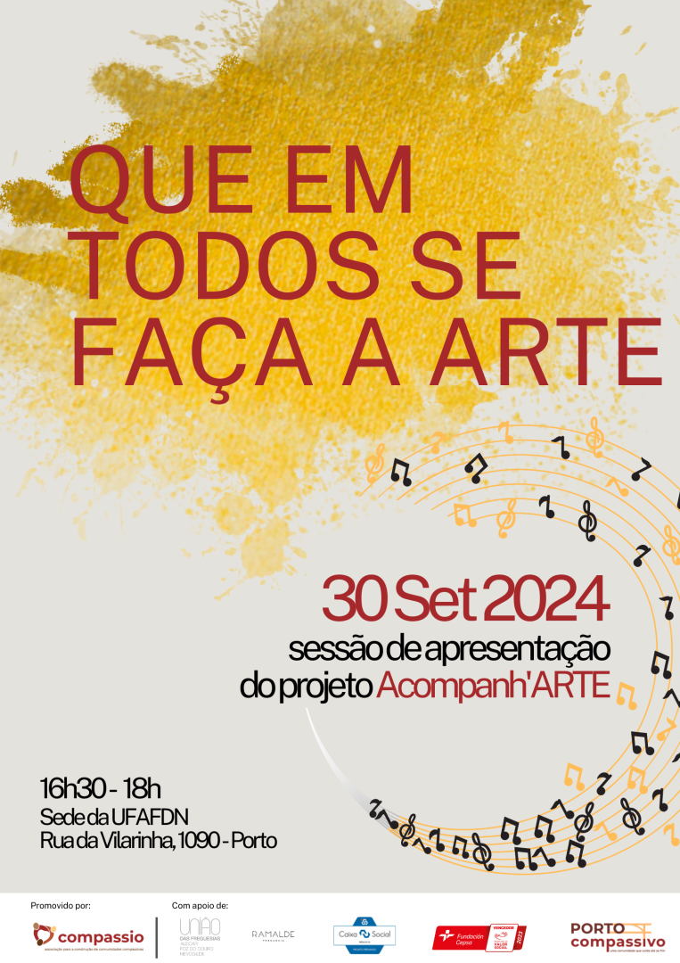 Que em todos se faa a arte: Apresentao Pblica do projeto AcompanhArte - Porto Compassivo