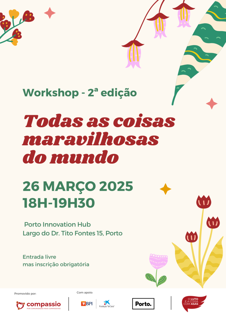 Workshop presencial - Todas as coisas maravilhosas do mundo | 2 edio - Porto Compassivo