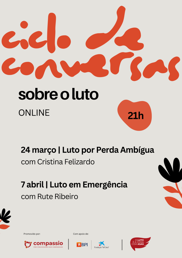 Ciclo de Conversas sobre o luto - Online - Porto Compassivo