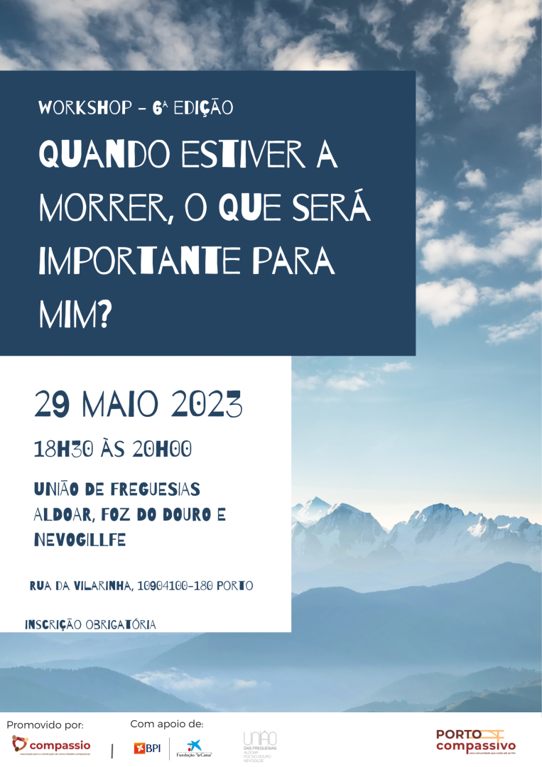 Workshop presencial - O que ser importante quando estiver a morrer? Porto compassivo
