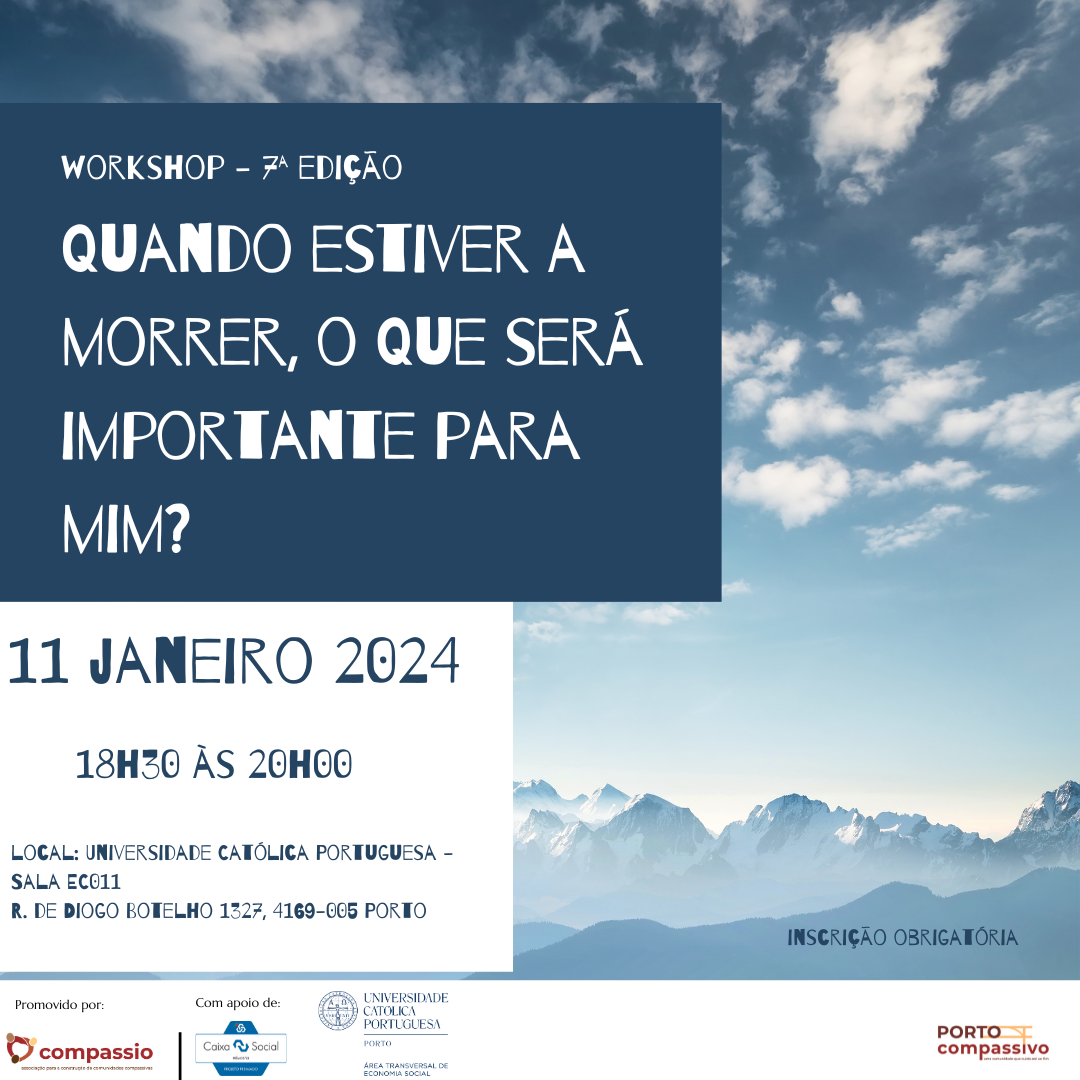 Workshop - Quando estiver a morrer, o que ser importante para mim? 