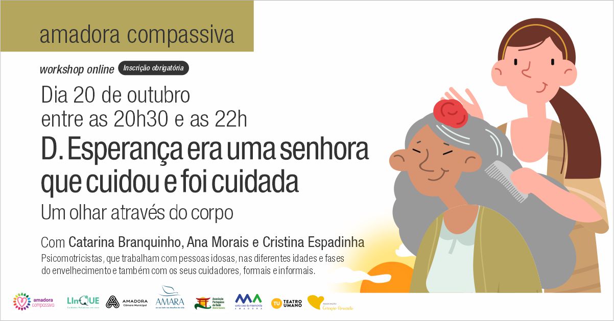Workshop  online A D. Esperana era uma senhora que cuidou e foi cuidada  