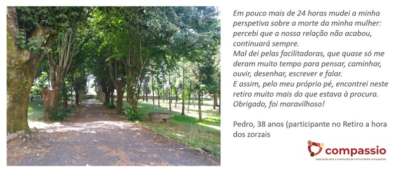 Retiro A hora dos zorzais - para pessoas em processo de luto - 
