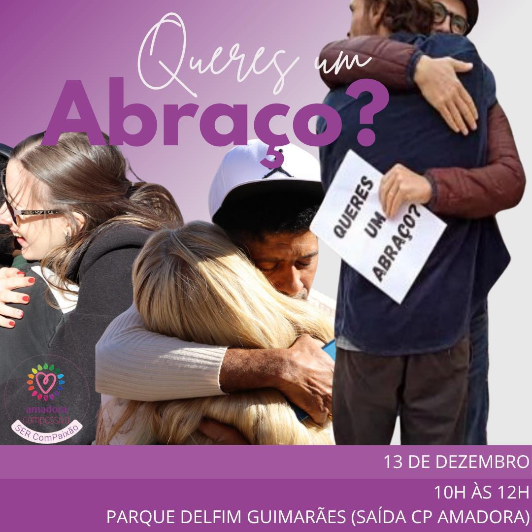 Queres um abrao? - Amadora Compassiva