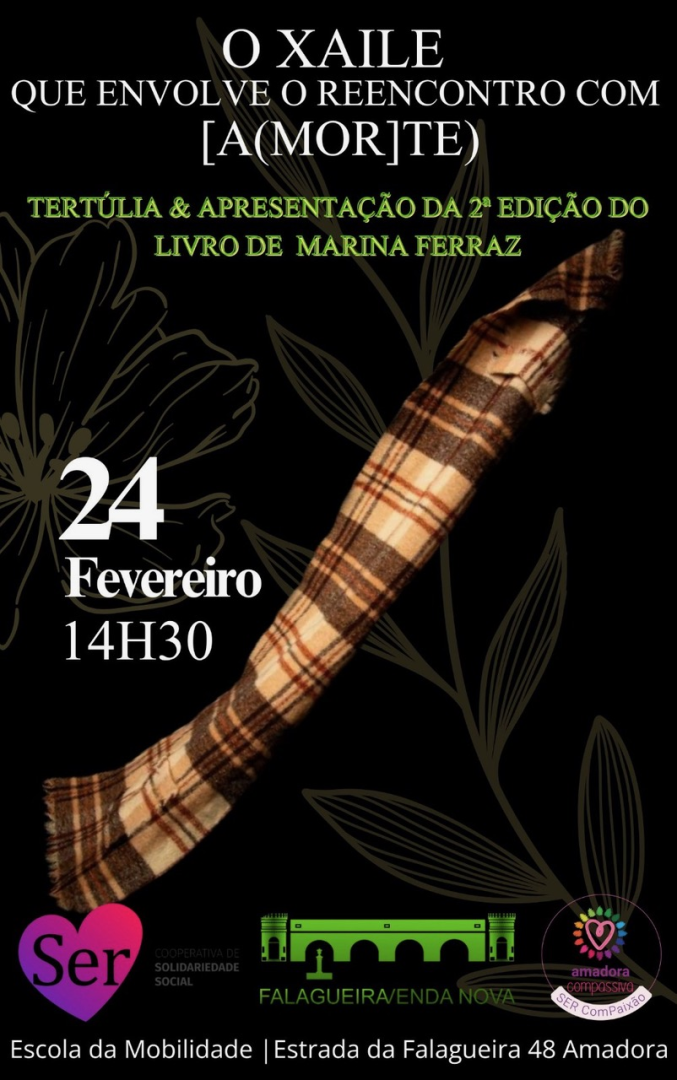 O Xaile que envolve o reencontro com [A(MOR]TE) - Amadora Compassiva