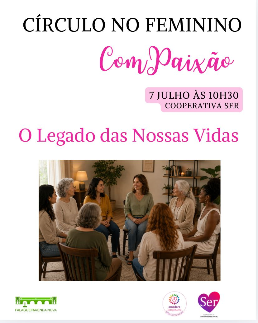 C�rculo no Feminino - O legado das nossa vidas (Amadora Compassiva)