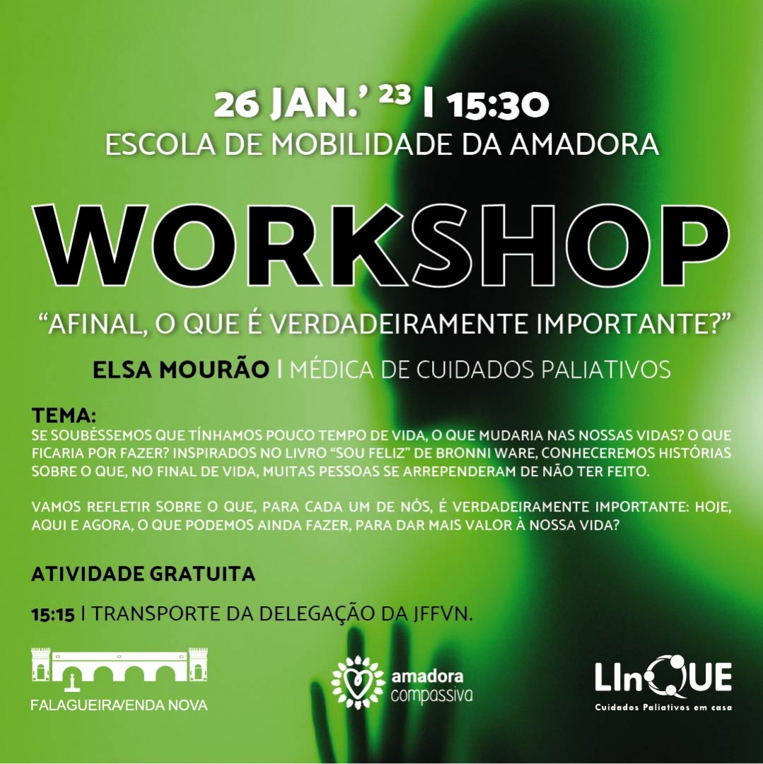Workshop Presencial, Falagueira Venda Nova -  Afinal o que  importante? - Amadora Compassiva 