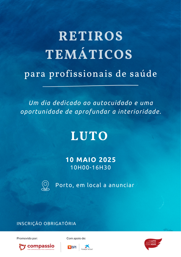 Retiros temticos para profissionais de sade - Porto Compassivo