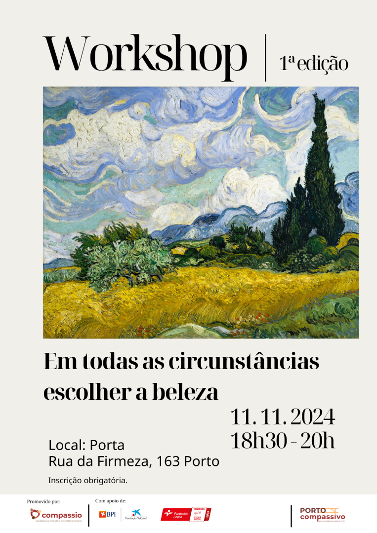 Em todas as circunstncias escolher a beleza (presencial) - Porto Compassivo
